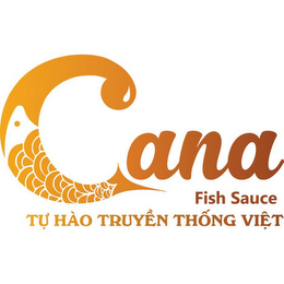 CANA FISH SAUCE TU HAO TRUYEN THONG VIET