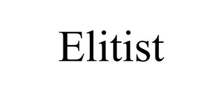 ELITIST