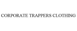 CORPORATE TRAPPERS CLOTHING