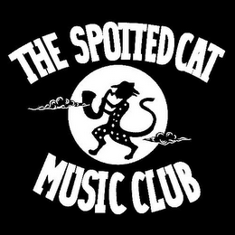 THE SPOTTED CAT MUSIC CLUB