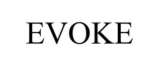 EVOKE