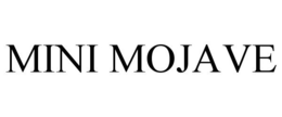 MINI MOJAVE