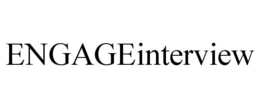 ENGAGEINTERVIEW