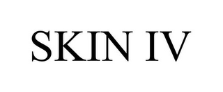 SKIN IV