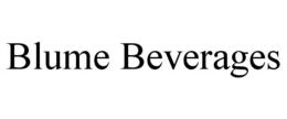 BLUME BEVERAGES