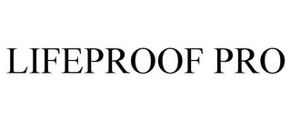 LIFEPROOF PRO