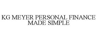 KG MEYER PERSONAL FINANCE MADE SIMPLE