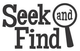 SEEK AND FIND