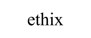 ETHIX