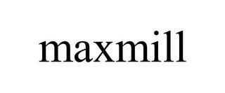 MAXMILL