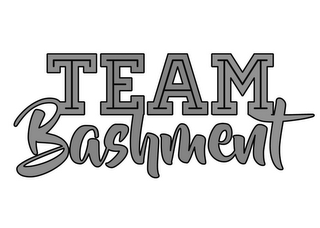 TEAM BASHMENT