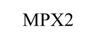 MPX2