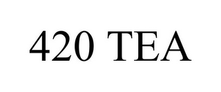 420 TEA
