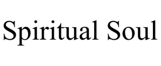 SPIRITUAL SOUL