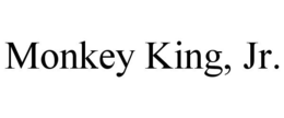 MONKEY KING, JR.