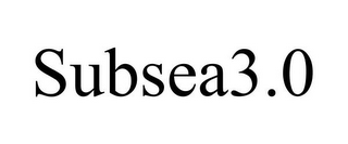 SUBSEA3.0