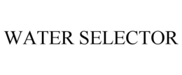 WATER SELECTOR