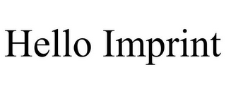 HELLO IMPRINT