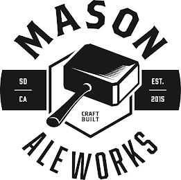 MASON ALE WORKS SD CA EST. 2015 CRAFT BUILT