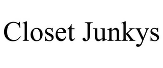CLOSET JUNKYS