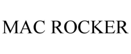 MAC ROCKER