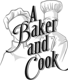 A BAKER AND COOK