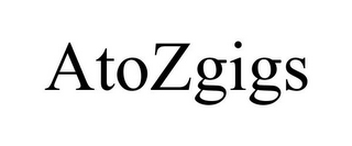 ATOZGIGS