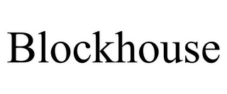 BLOCKHOUSE