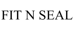 FIT N SEAL