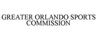 GREATER ORLANDO SPORTS COMMISSION