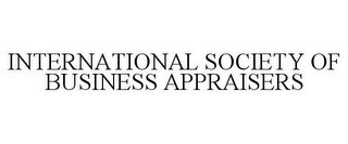 INTERNATIONAL SOCIETY OF BUSINESS APPRAISERS