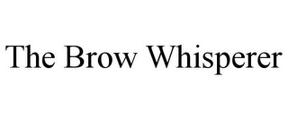 THE BROW WHISPERER