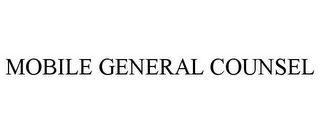 MOBILE GENERAL COUNSEL