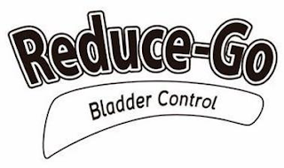 REDUCE-GO BLADDER CONTROL