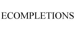 ECOMPLETIONS