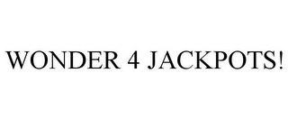 WONDER 4 JACKPOTS!