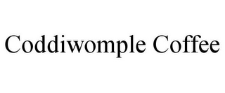 CODDIWOMPLE COFFEE