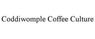 CODDIWOMPLE COFFEE CULTURE