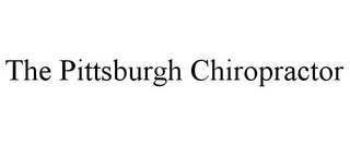THE PITTSBURGH CHIROPRACTOR