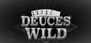 DEUCES WILD