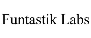 FUNTASTIK LABS