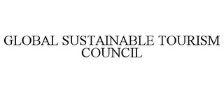 GLOBAL SUSTAINABLE TOURISM COUNCIL