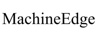 MACHINEEDGE