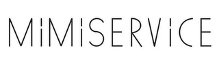 MIMISERVICE