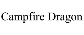 CAMPFIRE DRAGON