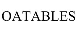 OATABLES