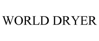 WORLD DRYER