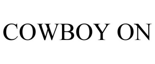 COWBOY ON