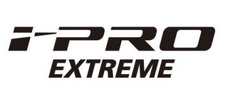 I-PRO EXTREME