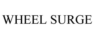 WHEEL SURGE